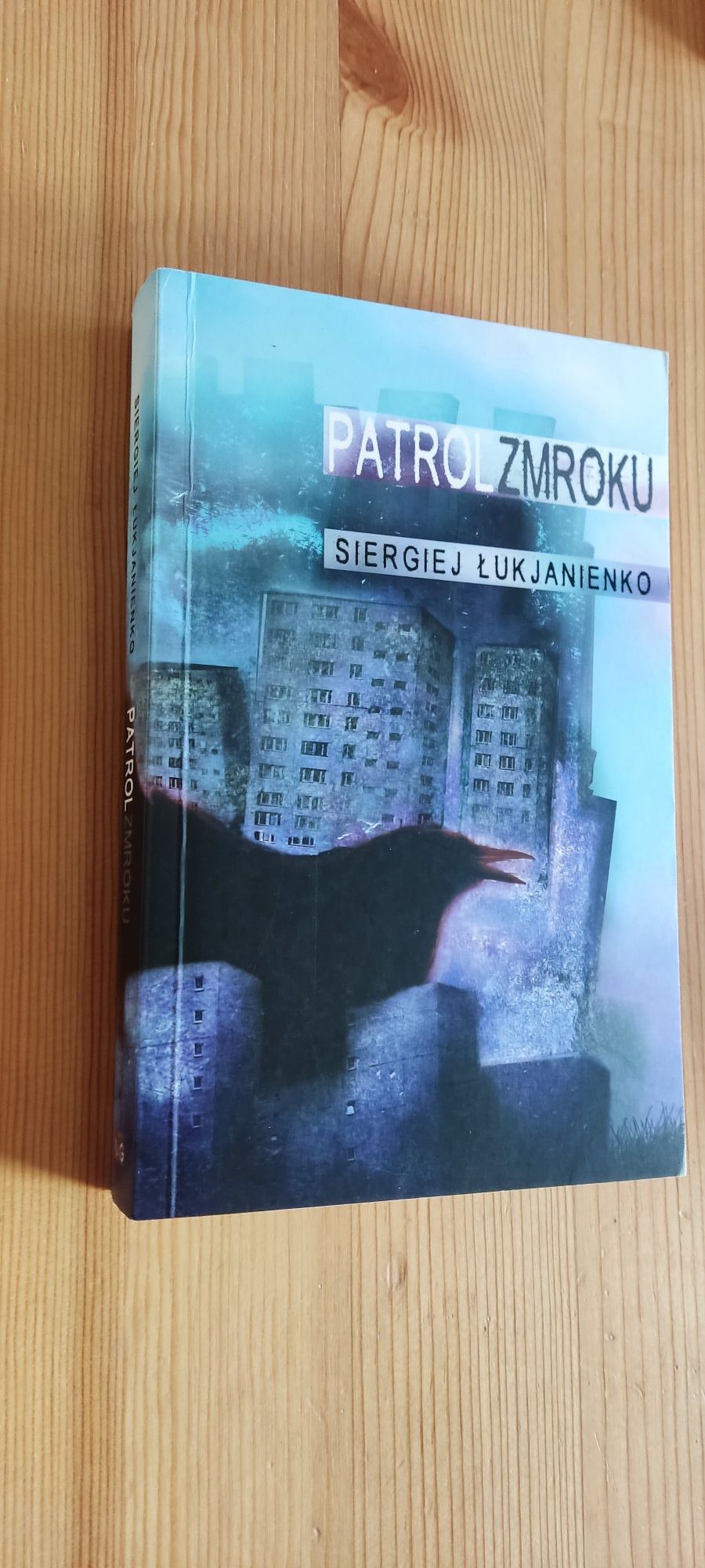 Patrol zmroku Siergiej Łukjanienko