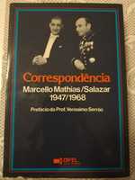 Correspondência Marcello Mathias/Salazar 1947/68