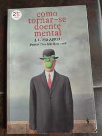 Como Tornar-se Doente Mental