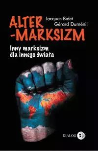 Altermarksizm. Dialog. Nowy Produkt