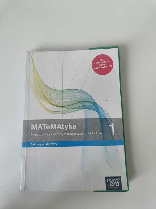 MATeMAtyka 1. Podręcznik dla LO i technikum. Zakres podstawowy.