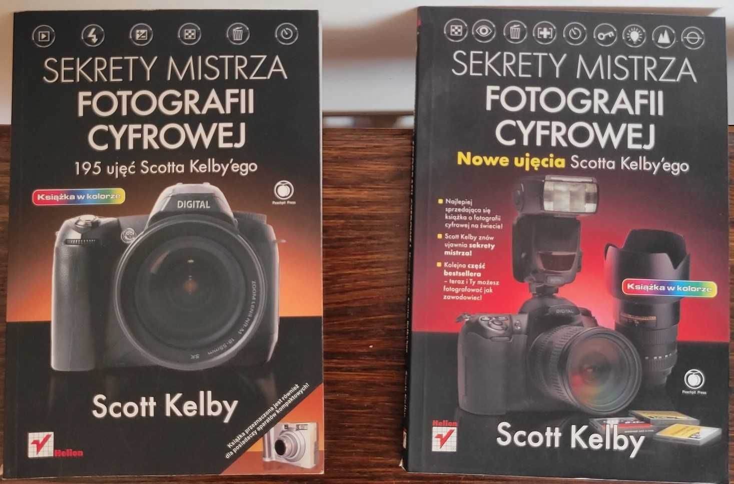 Sekrety Mistrza  Fotografii CYFROWEJ X2 Scott Kelby