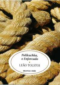 Livro "Polikuchka, o Enforcado" de Leon Tolstoi