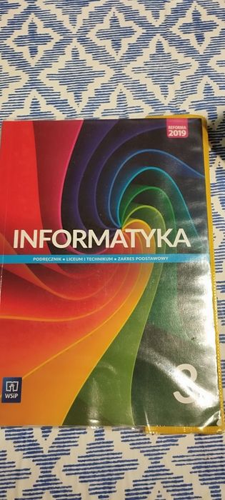 Książka "INFORMATYKA" klasa 3 zakres podstawowy