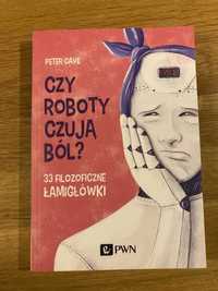 Czy roboty czują ból? Peter Cave