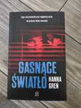 Gaśnice światło. Hanna Greń