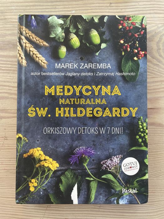 Medycyna naturalna św. Hildegardy