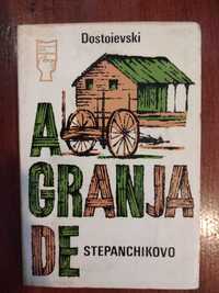 Dostoievski - A granja de Stepanchikovo