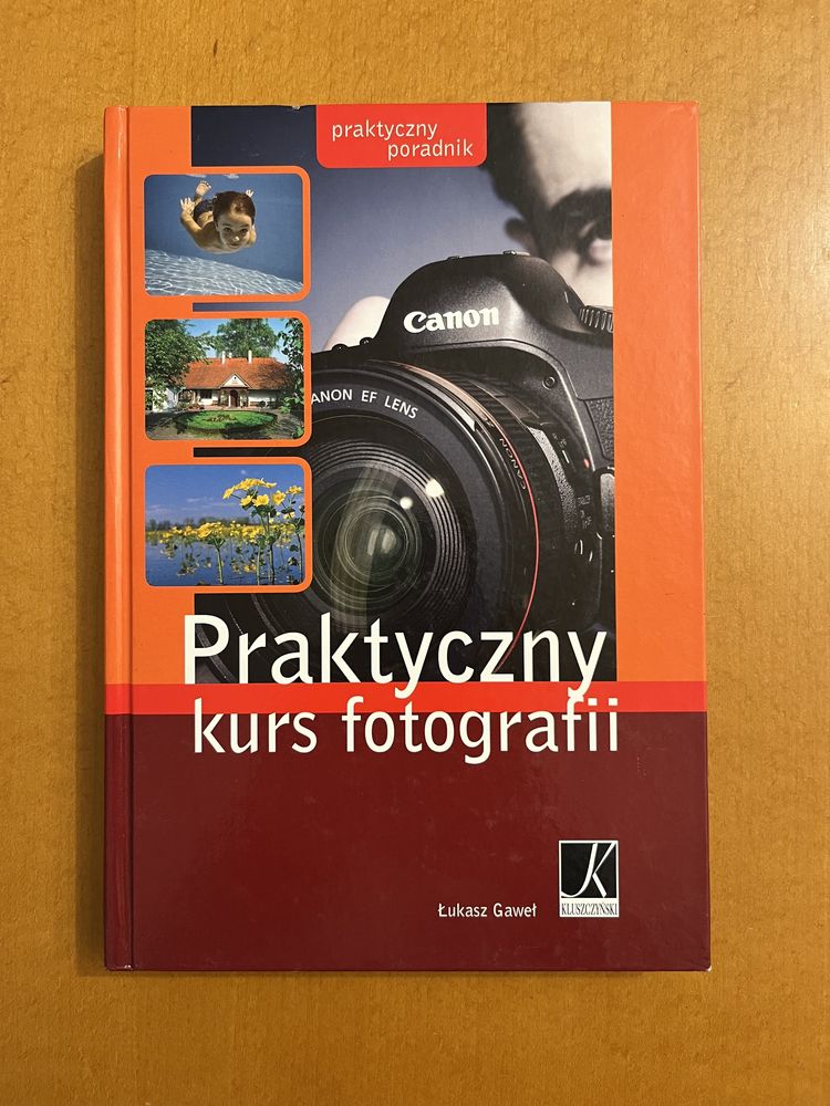 Praktyczny kurs fotografii