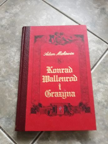 Konrad Wallenrod i Grażyna, Reprint z 1851 r.