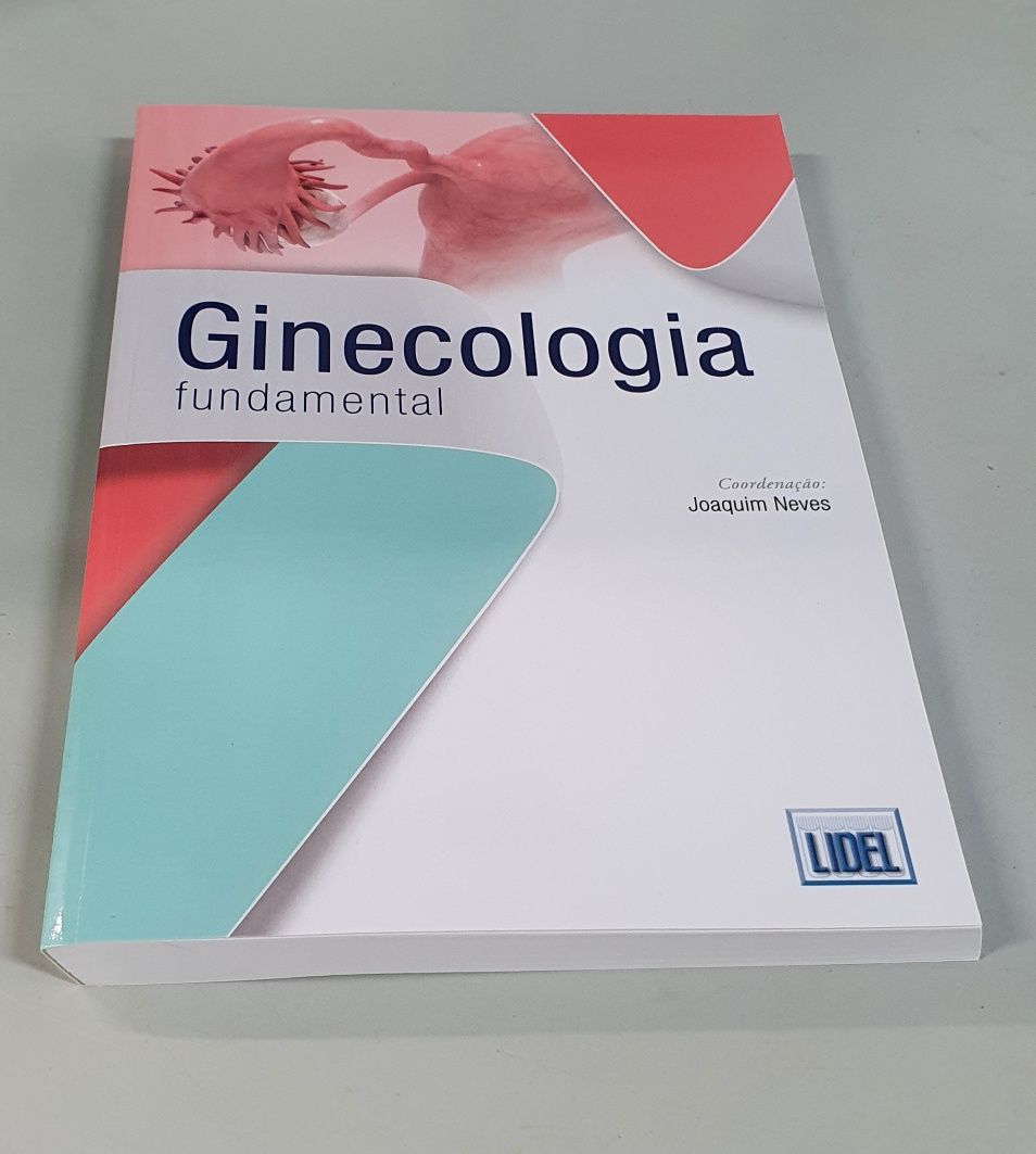 Ginecologia fundamental - Joaquim Neves