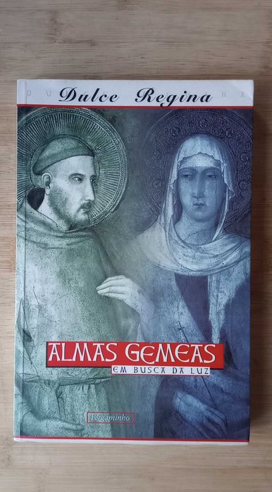 Almas Gémeas (Em Busca da Luz) de Dulce Regina