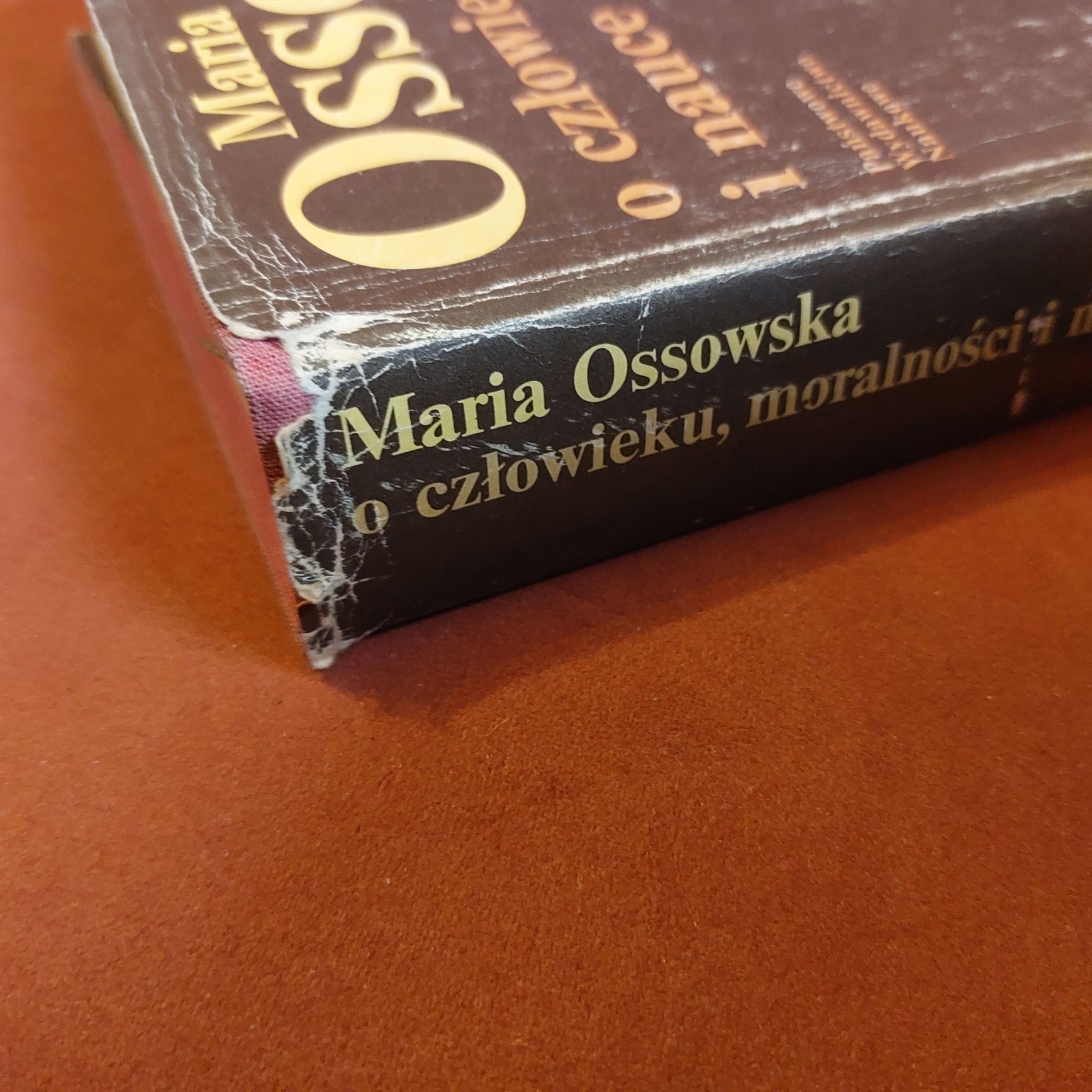 Maria Ossowska o człowieku, moralności i nauce miscellanea 1983