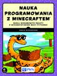 Nauka programowania z Minecraftem. Wydawnictwo Naukowe PWN