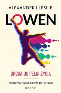 Droga Do Pełni Życia