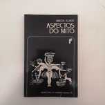Mircea Eliade "Aspectos do mito"