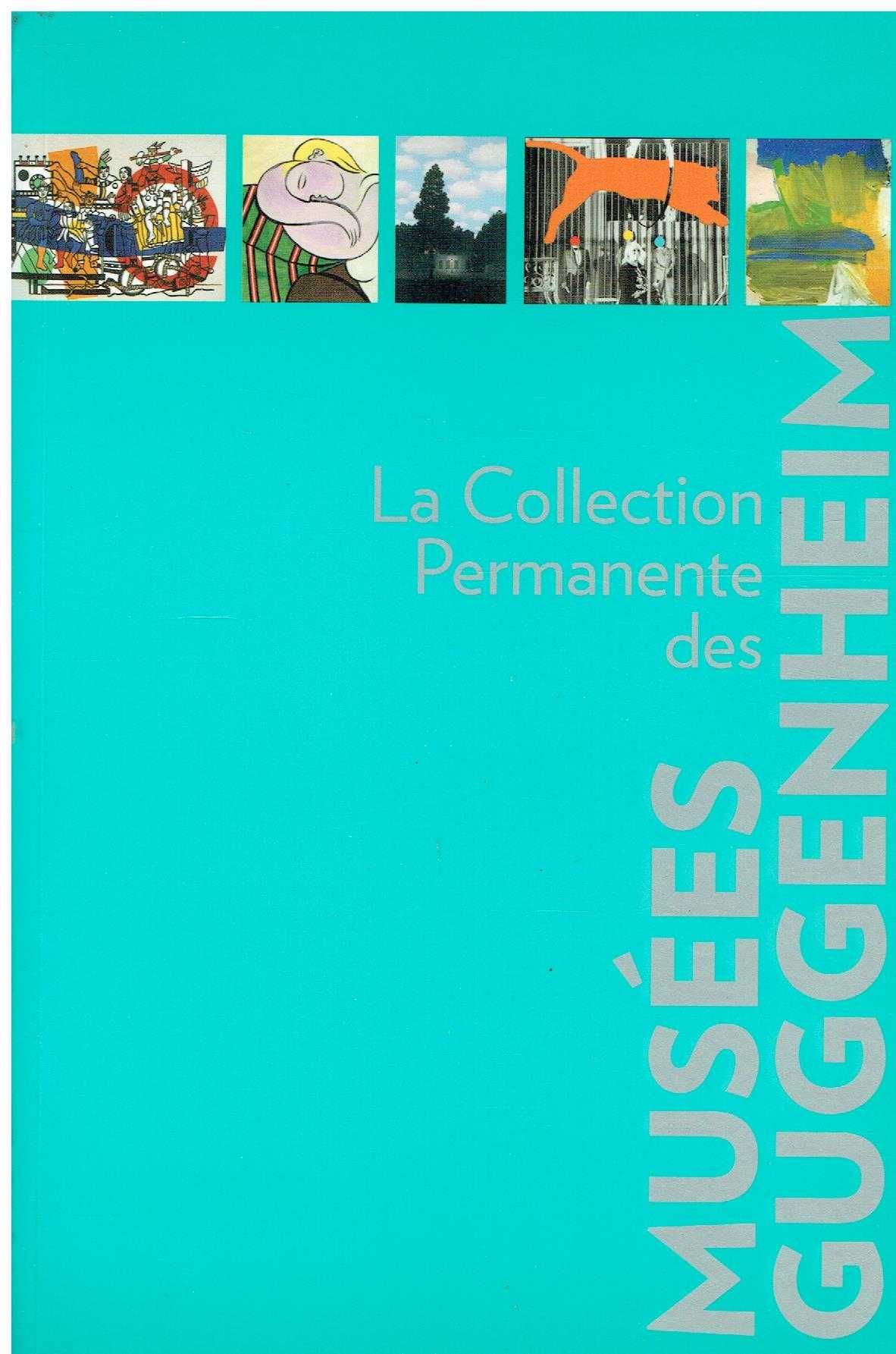 3123

La Collection Permanente des Musées Guggenheim