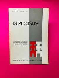 DUPLICIDADE - Adriano Moreira