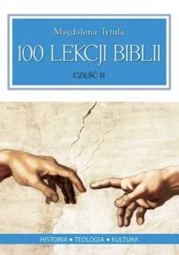 100 lekcji Biblii cz.2 - Magdalena Tytuła