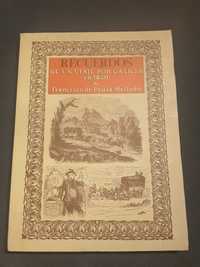 Viaje por Galicia en 1850 / A Pneumónica no Algarve