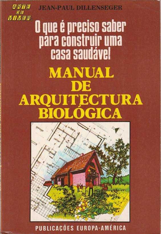 Manual de arquitectura biológica-Jean-Paul Dillenseger