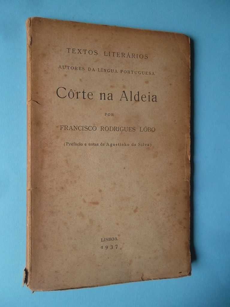 Côrte na Aldeia - Francisco Rodrigues Lobo - 1937