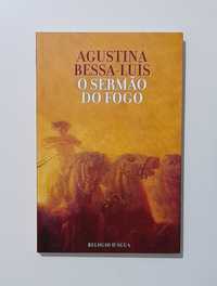 O Sermão de Fogo - Agustina Bessa-Luís