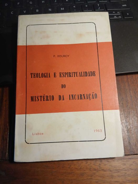 P. Gourgy, Teologia e Espiritualidade Do Mistério da Incarnação