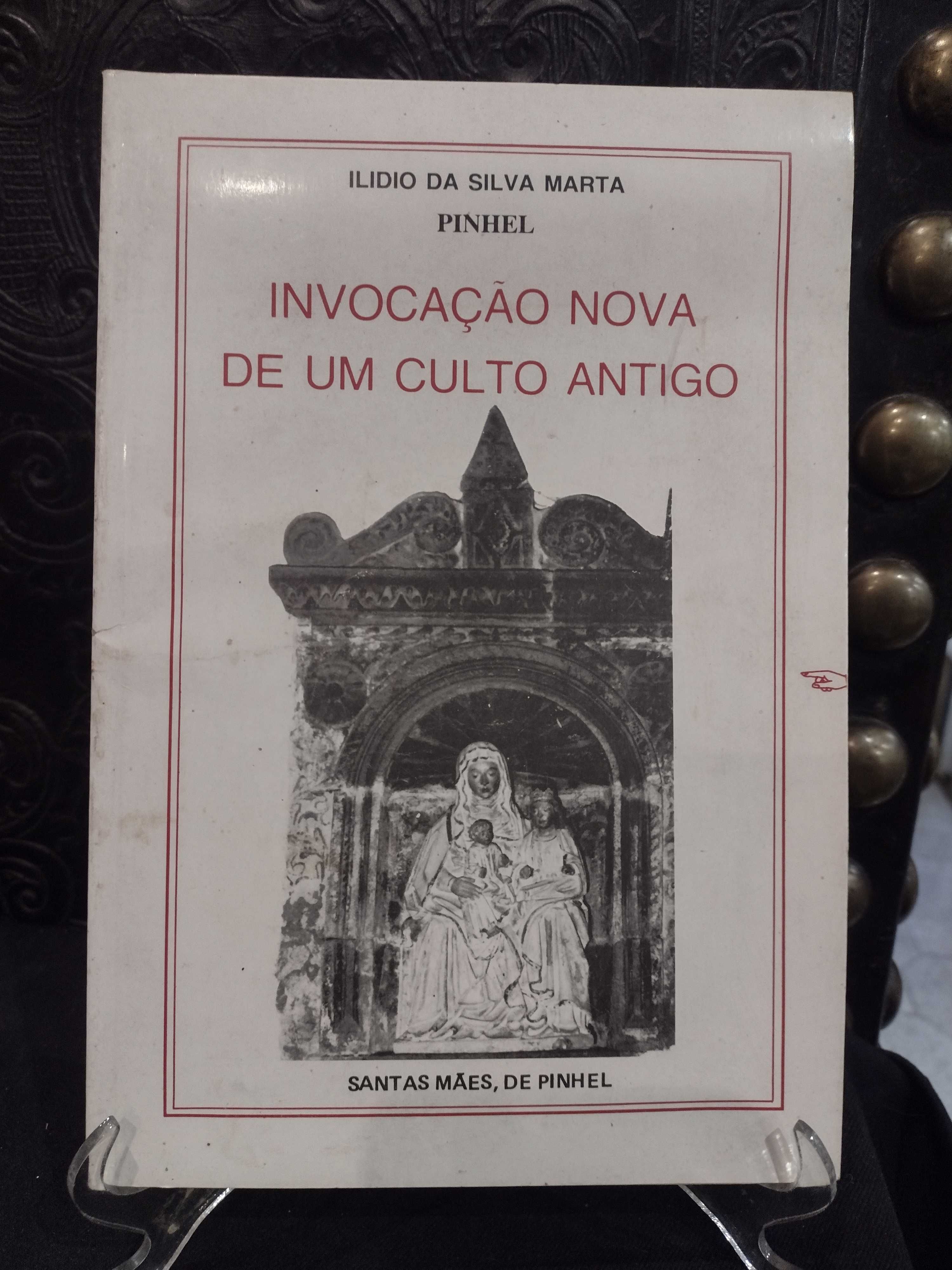 Invocação nova de um Culto Antigo - Santas Mães de Pinhel