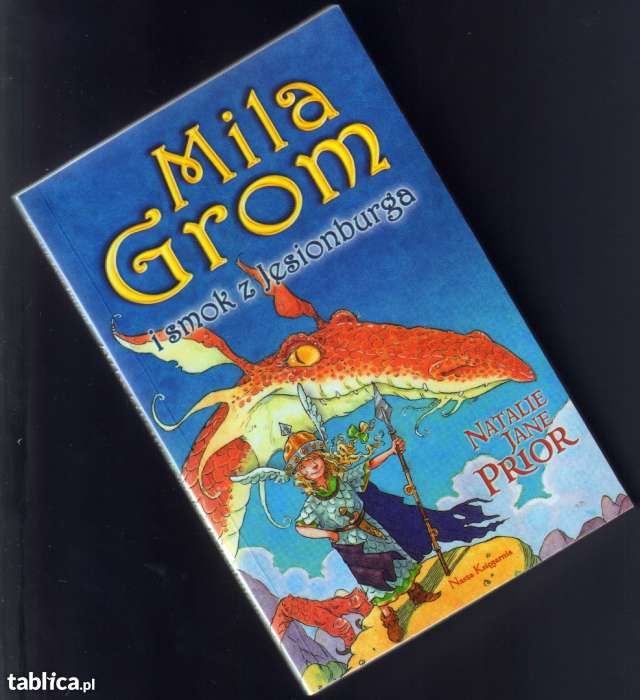 Mila Grom i smok z Jesionburga. Natalie Jane Prior
