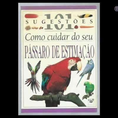 livro como cuidar do seu pássaro de estimação