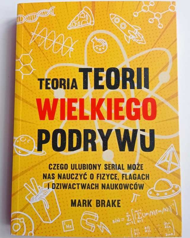 Nowa książka „Teoria teorii wielkiego podrywu”