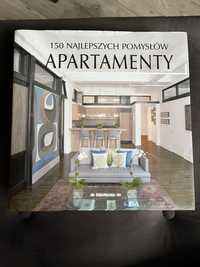 „150 najlepszych pomyslow - Apartamenty”