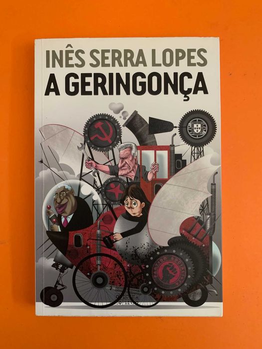 A Geringonça - Inês Serra Lopes