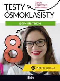 Testy ósmoklasisty. Język niemiecki - praca zbiorowa