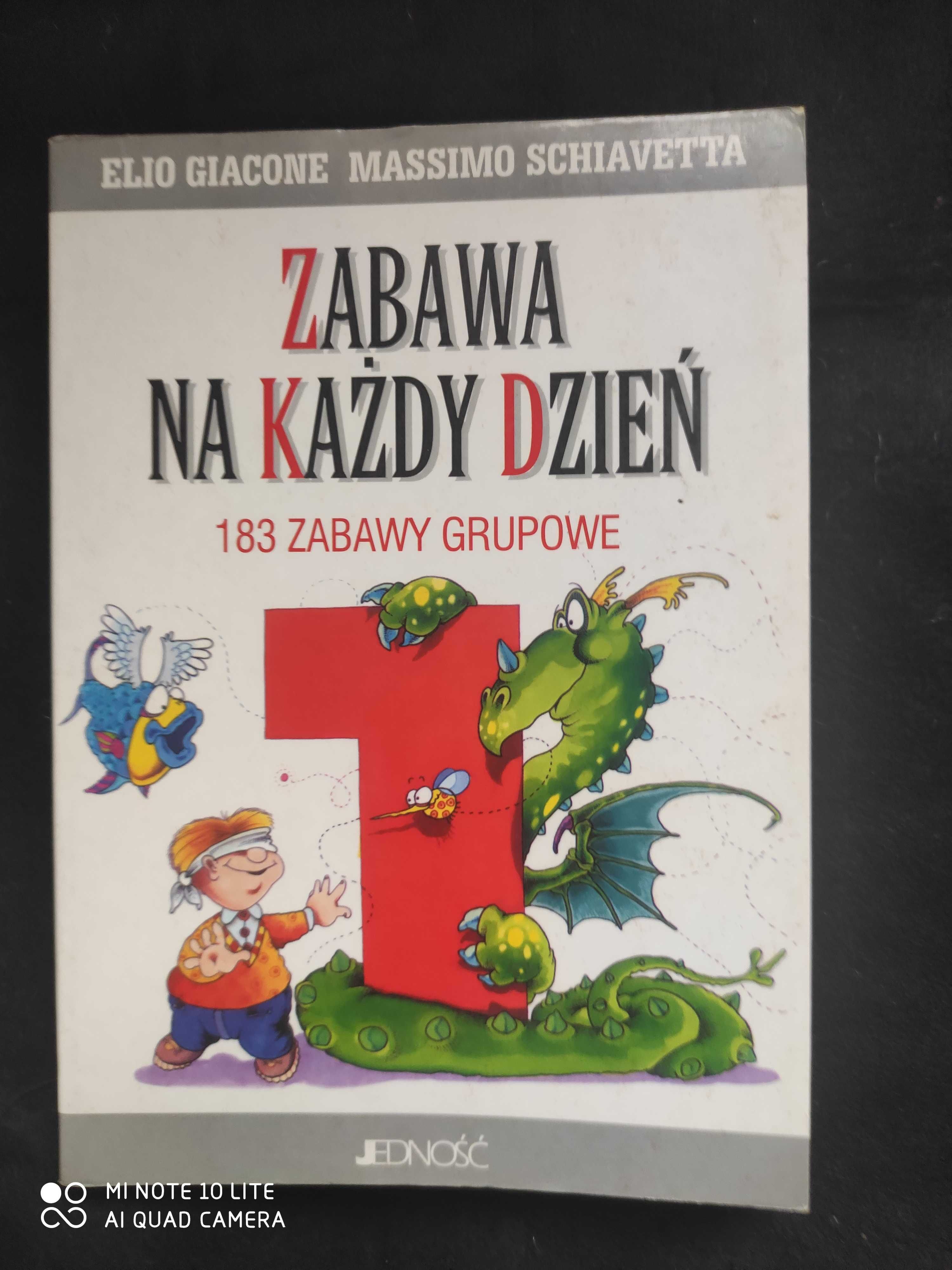 Zabawa na każdy dzień 183 zabawy  grupowe Elio Giacone Schiavetta