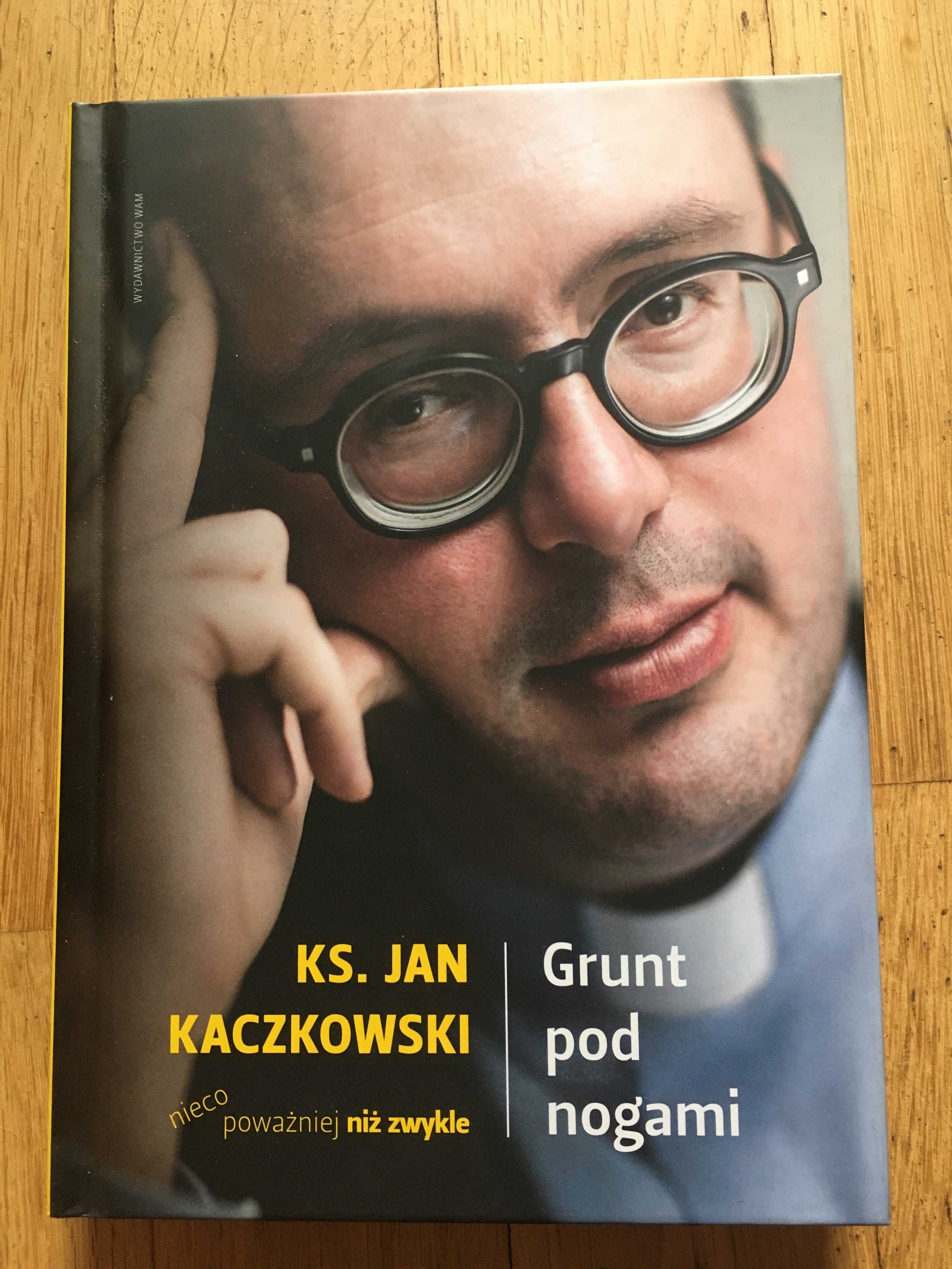 Grunt pod nogami
Jan Kaczkowski