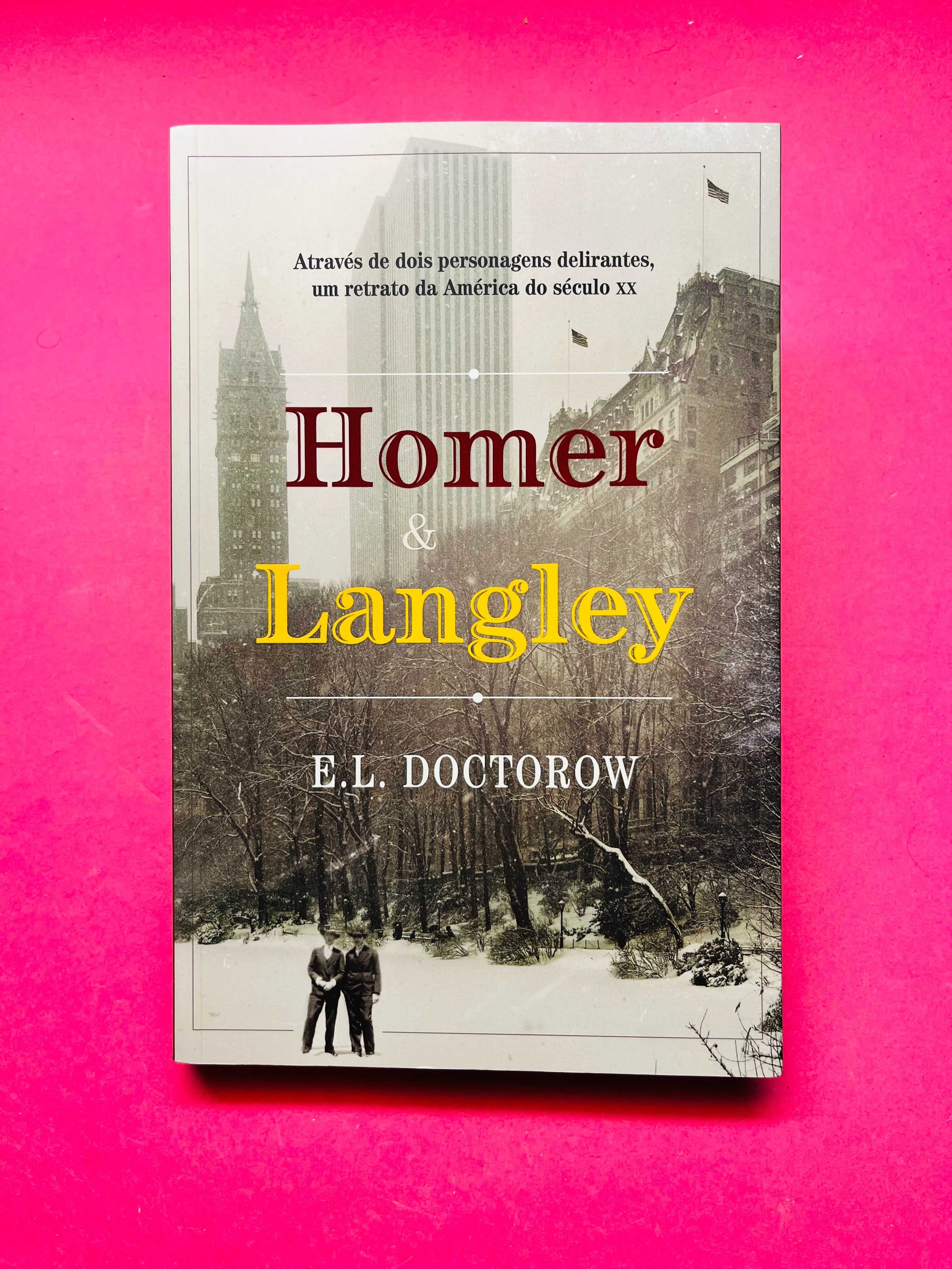 Homer & Langley - E.L. Doctorow