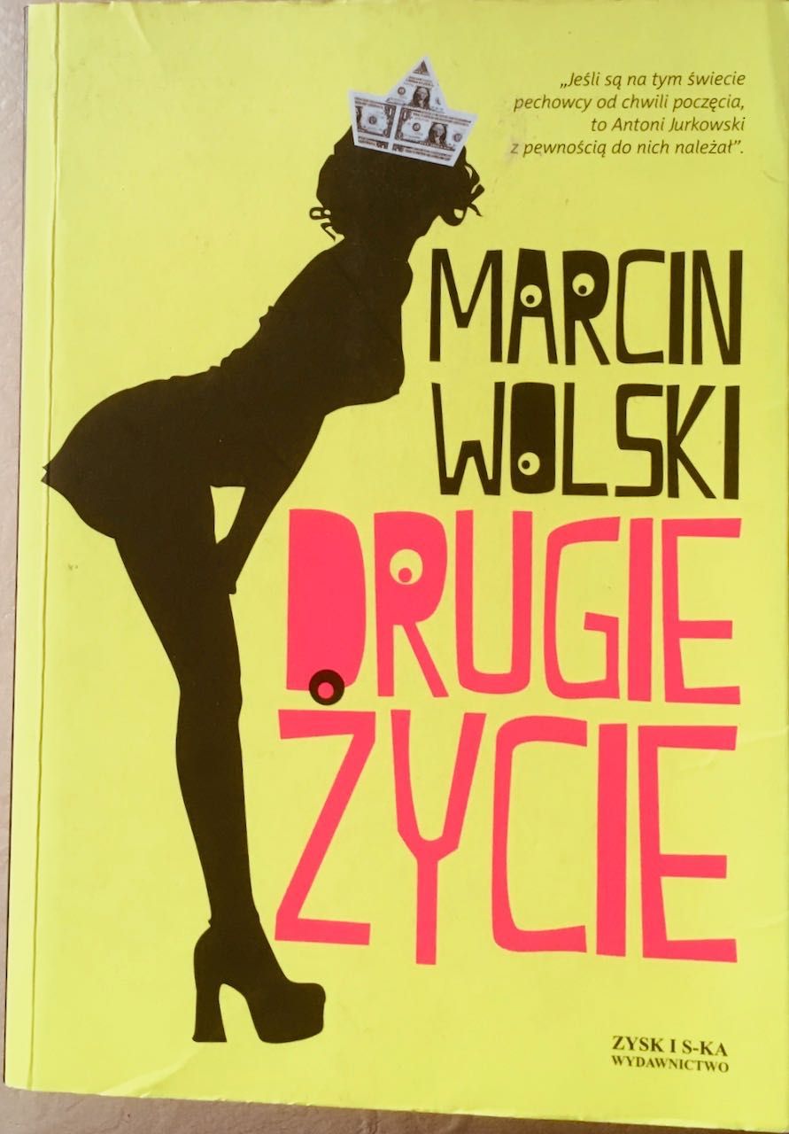 Marcin Wolski - Drugie życie