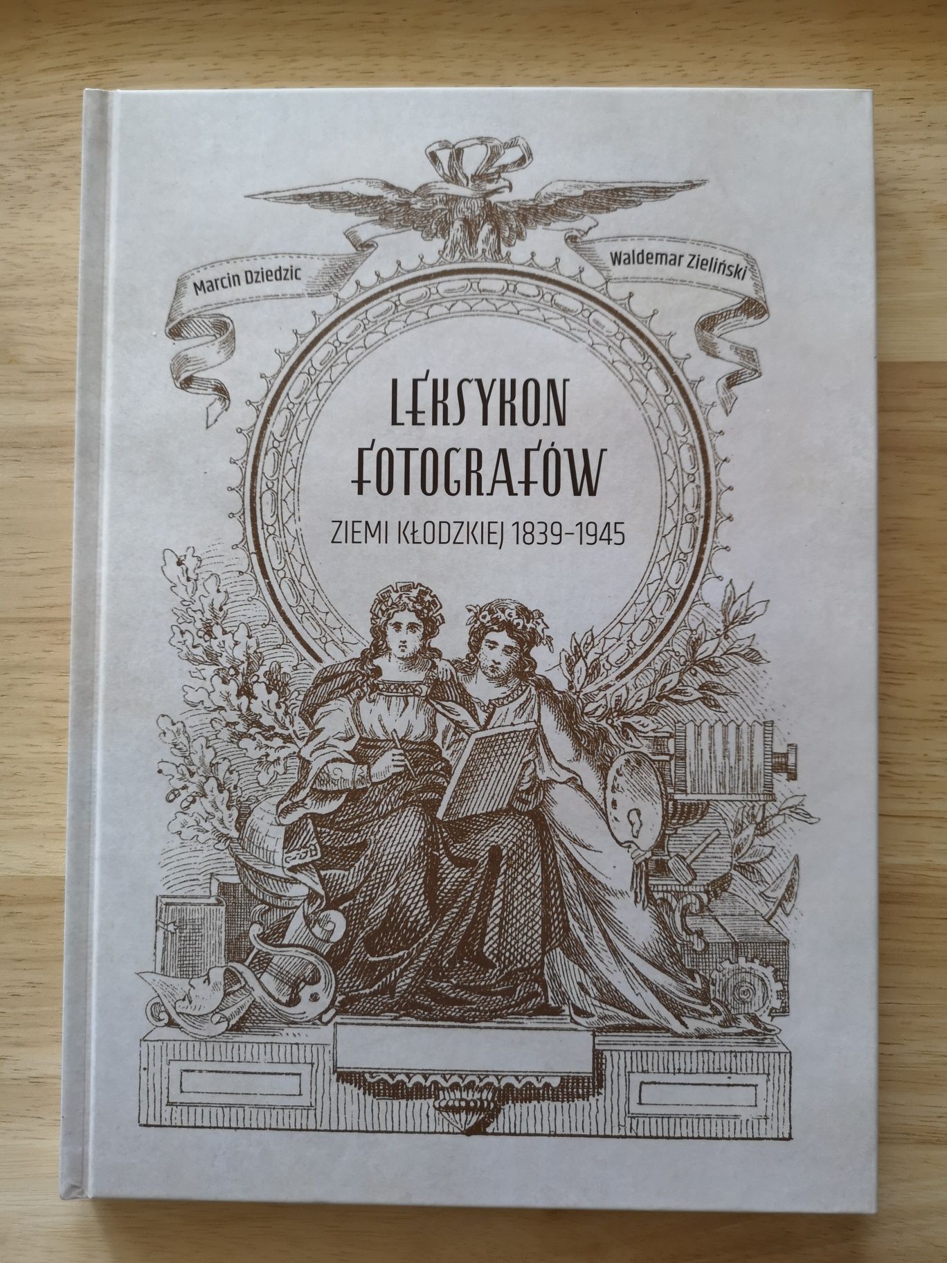 Leksykon fotografów ziemi kłodzkiej 1839 - 1945