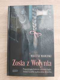 Mateusz Madejski - Zosia z Wołynia