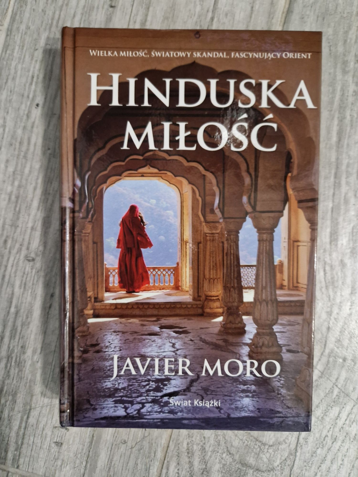 Hinduska miłość Javier Moro książka arabska arabski saga
książka arabs