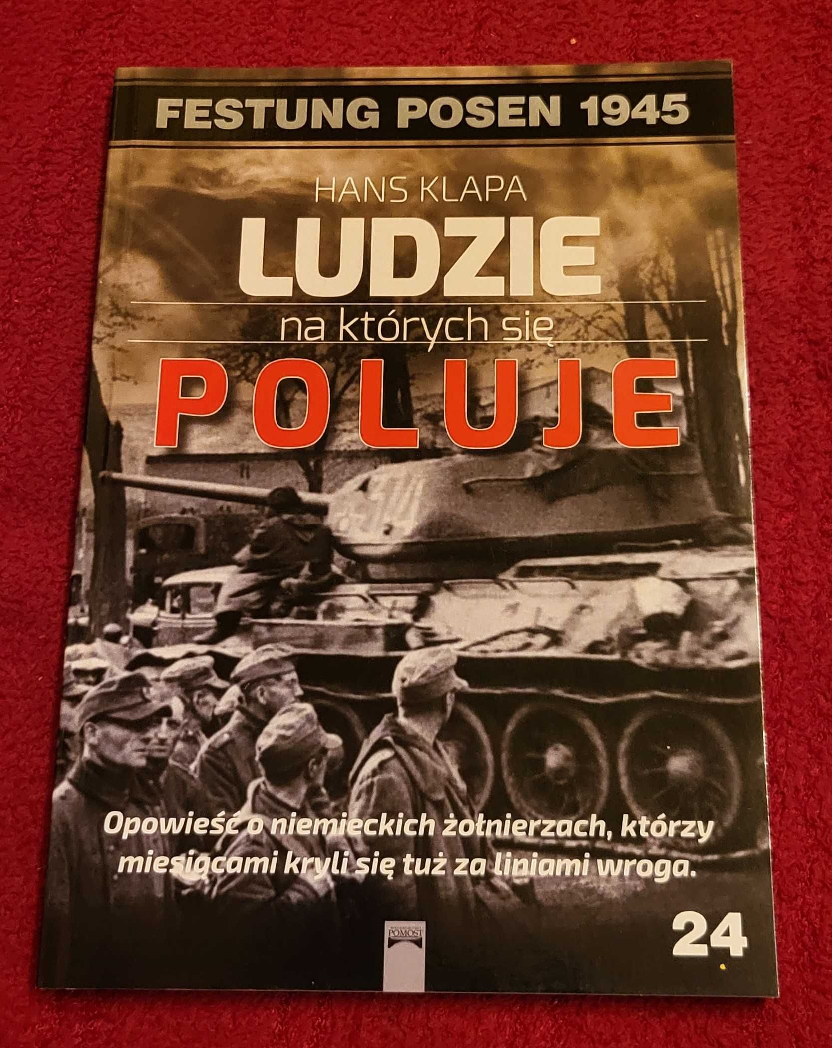Ludzie na których się poluje Klapa Poznań'45 Bastion nad Wartą 2 tomy