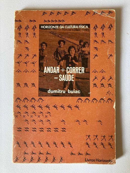 Andar + Correr = Saúde, de Dumitru Buiac