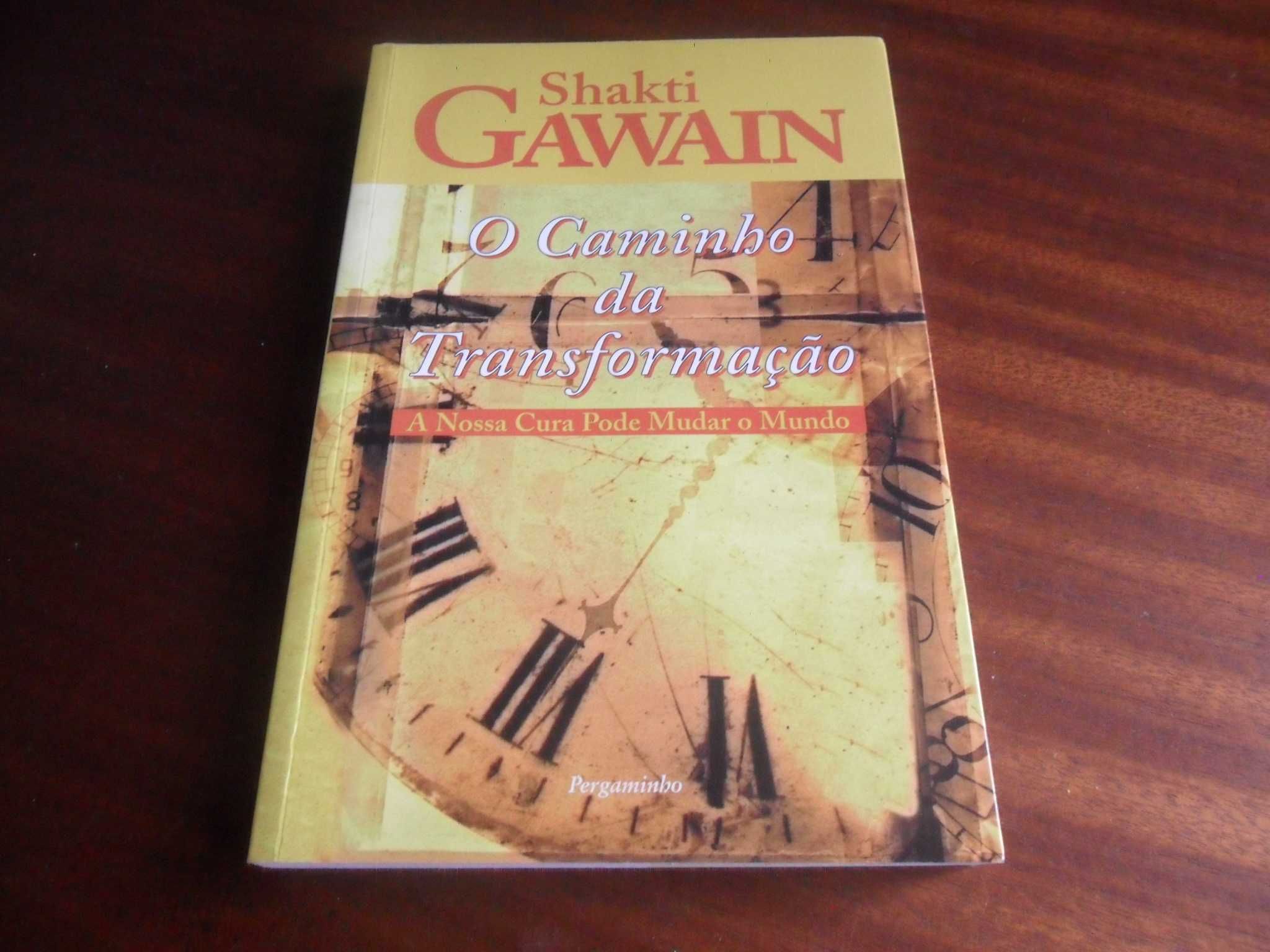 "O Caminho da Transformação" de Shakti Gawain - 1ª Edição de 2004