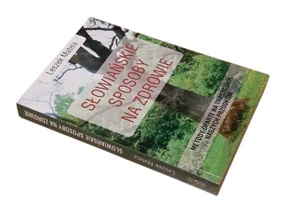 Słowiańskie sposoby na zdrowie Matela