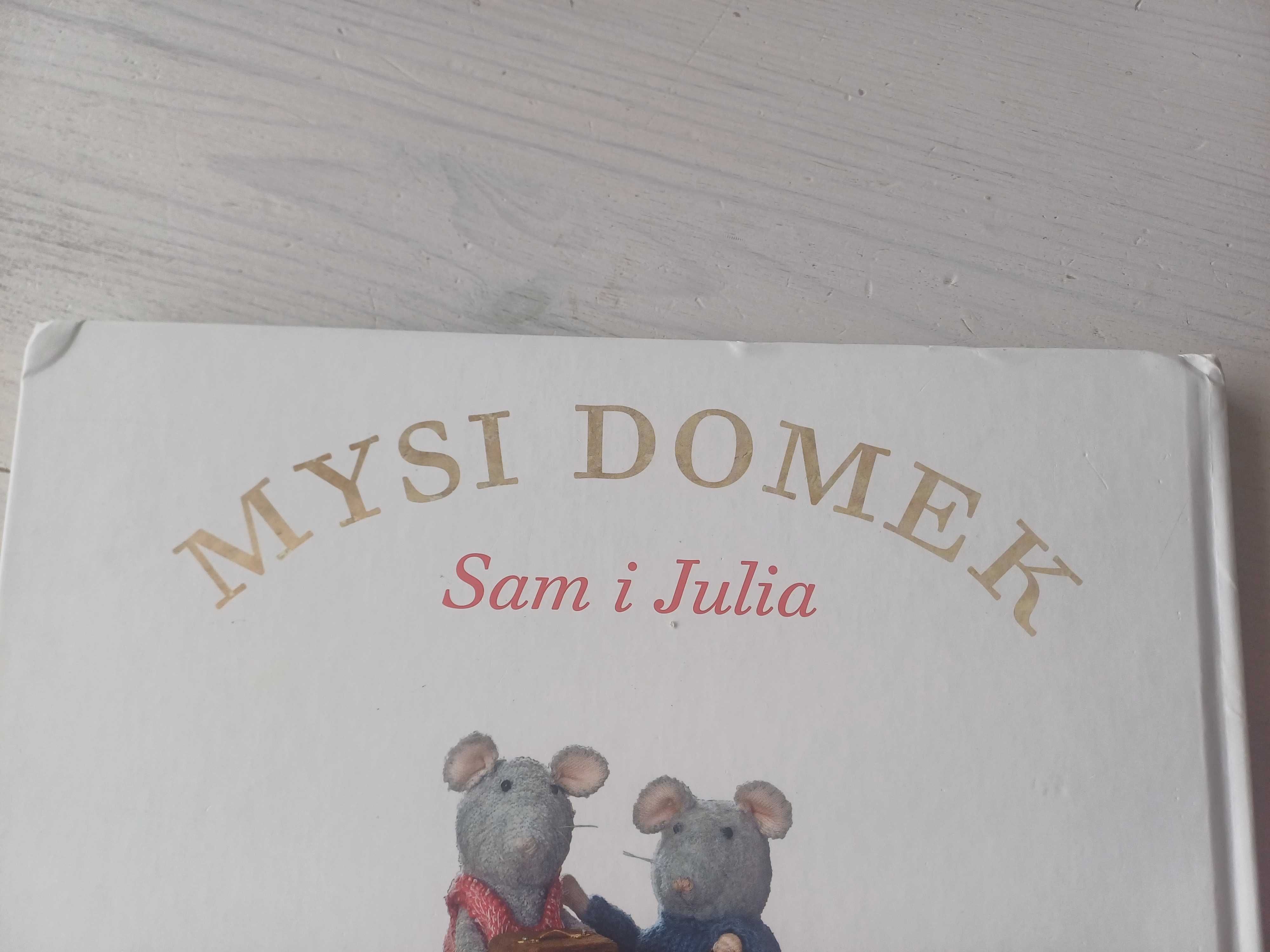 Książka "Mysi domek. Sam i Julia"