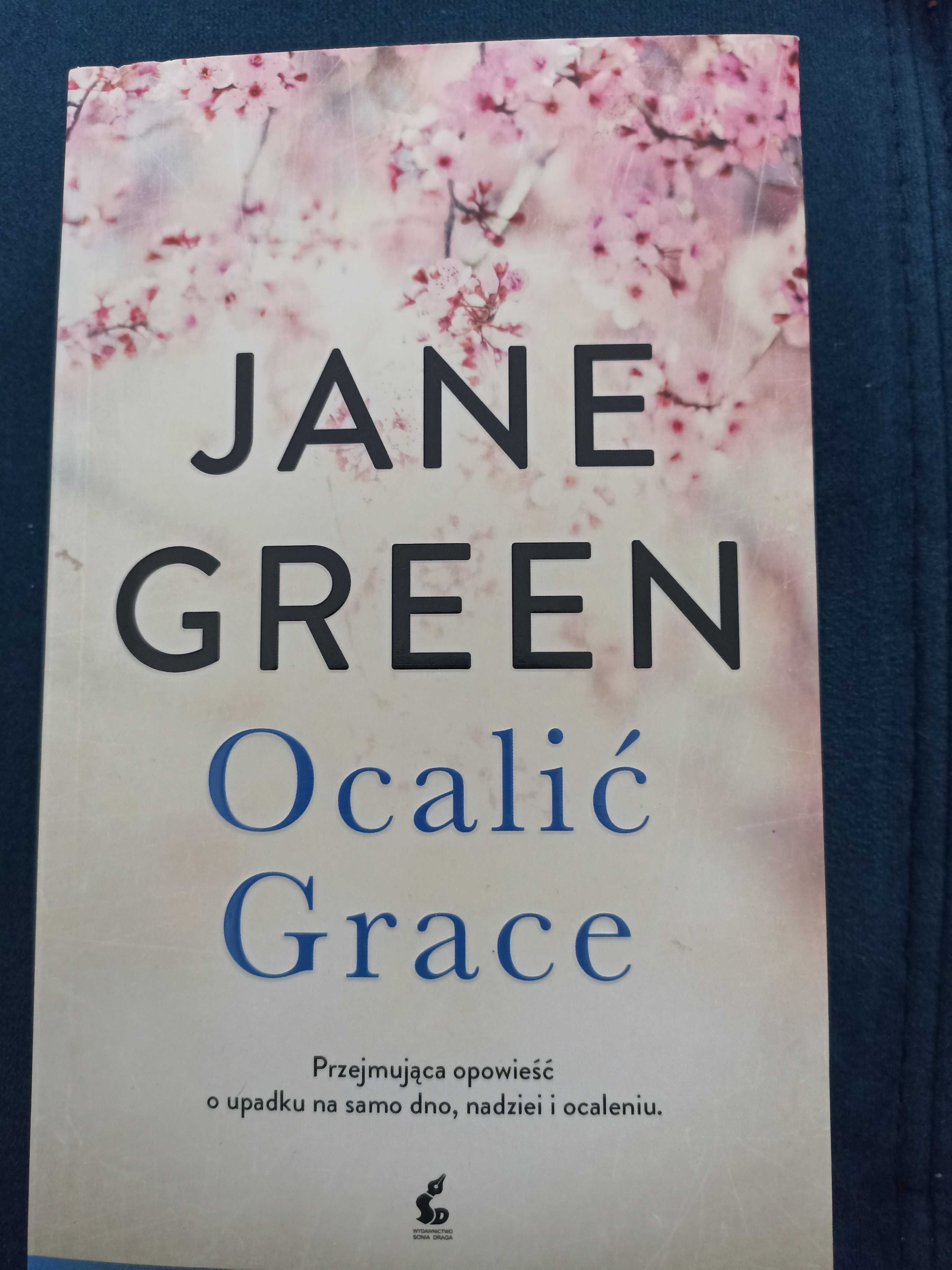 "Ocalić Grace" Jane Green