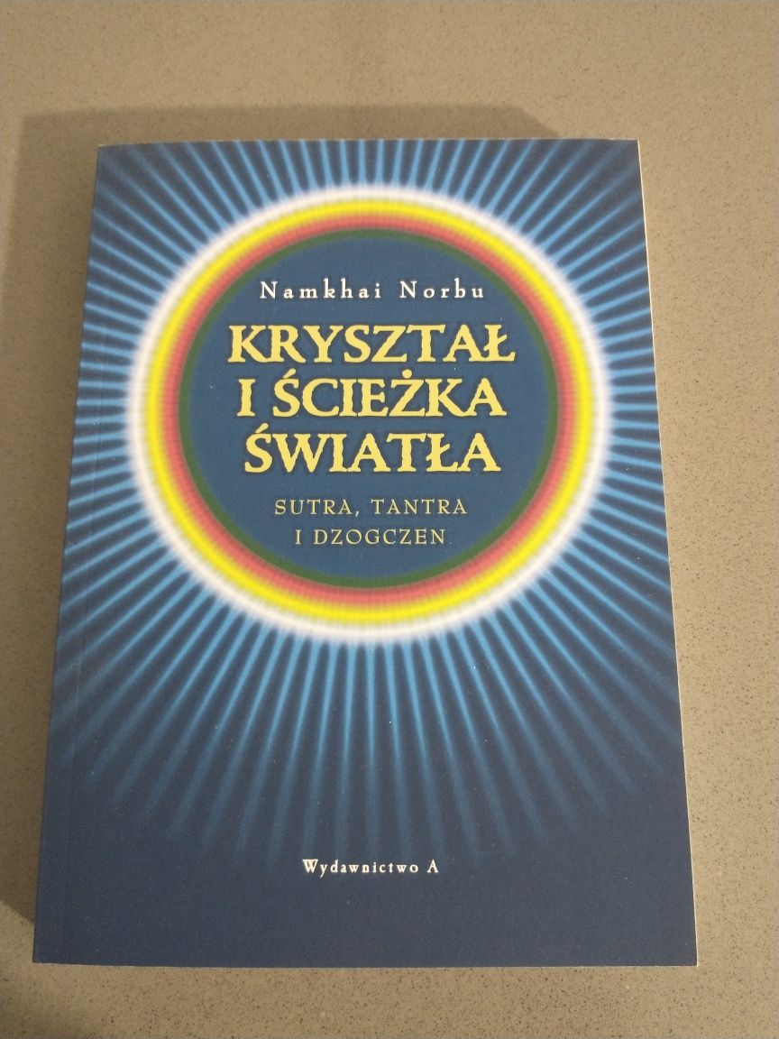 Kryształ i ścieżka światła. Namkhai Norbu