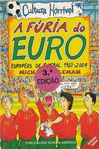 A fúria do Euro – Europeus de Futebol 1960.2004-Michael Coleman